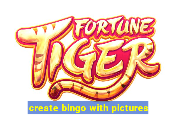 create bingo with pictures